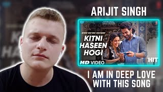 Kitni Haseen Hogi | Arijit Singh | Foreigner Reaction