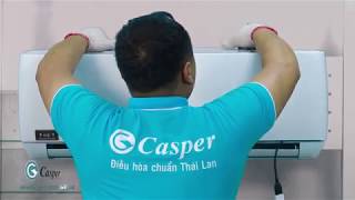 Hướng dẫn lắp đặt và tháo dỡ Điều hòa thông minh - Điều hòa Casper