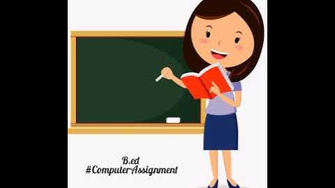 B.ed Computer Assignment #dled #computers #education
