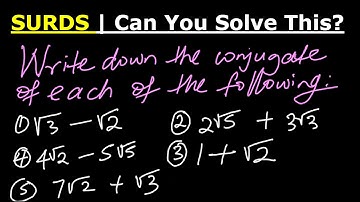 Conjugate of Surd | Five Example - SURDS Part 2