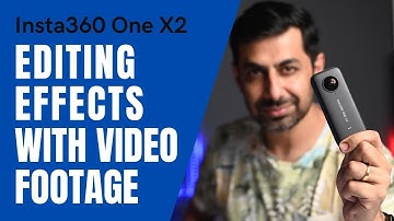Insta360 One X2 Camera Tips & Tricks for Editing Effects with Video Footage