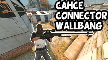 Cache connector wallbang finally i did it