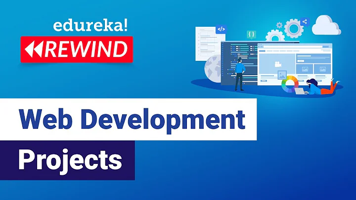Web Development Projects| Web Development Project Idea For Beginners | Edureka | Web Dev Rewind - 4