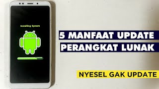 Kenapa Harus Update Perangkat Lunak Di Smartphone Android | Pembaruan Software screenshot 2