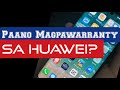 Paano mag pawarranty gamit ang My Huawei App? |Huawei Service center | my Huawei