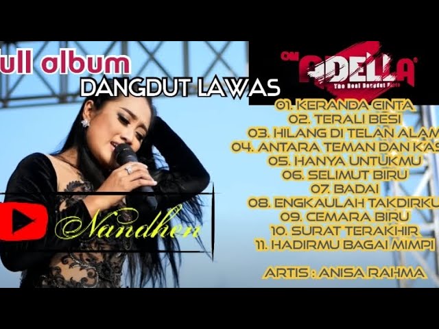 Keranda cinta, terali besi (('FULL ALBUM DANGDUT LAWAS OM ADELLA')) #anisa_rahma #adella class=