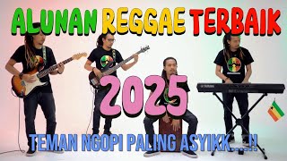 Reggae Terbaru 2025 Full Album | Kumpulan Lagu Reggae Paling Hits & Viral