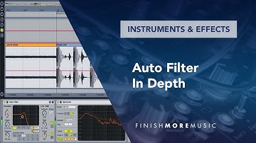 Ableton Workflow Tutorial - Auto Filter in Depth