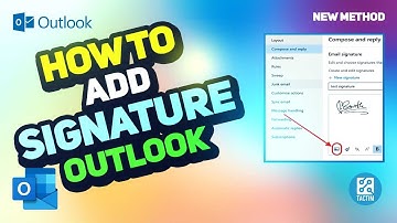 How to Add a Signature in Outlook [Step-by-Step Guide] 2025