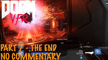 Doom VFR The End Walkthrough Video [1080p 60FPS PC VR Oculus Quest 2]