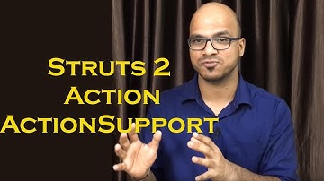 Struts 2 Framework Example part 3 Action ActionSupport