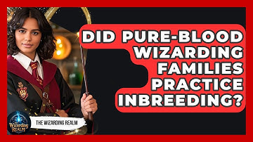 Did Pure-blood Wizarding Families Practice Inbreeding? - The Wizarding Realm