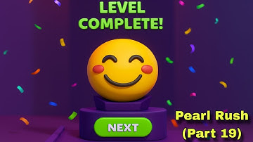 Pearl Rush - All Levels Gameplay Pop Pi (Part 19)