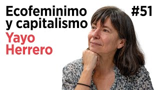 YAYO HERRERO. Ecofeminismo, capitalismo, transición, utopía, activismo, España | Arpa Talks #51