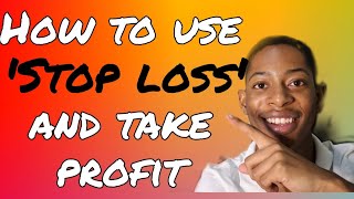 How to use stop loss and take profits  (Never blow your account)