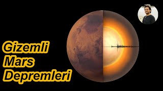 Mars'taki Gizemli Depremler Ne Anlama Geliyor?