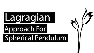 Equation of motion for spherical Pendulum using Lagragian Mechanics