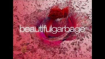 GARBAGE - BEAUTIFUL GARBAGE 15