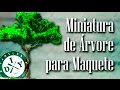 MINIATURA DE ÁRVORE PARA MAQUETE - FAMÍLIA DIY