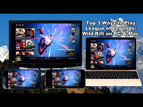 How to Play League of Legends: Wild Rift on PC and Mac