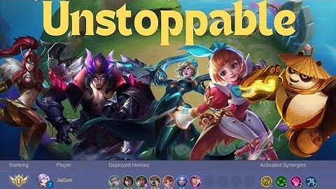 MAGIC CHESS - Best Synergy Unstoppable