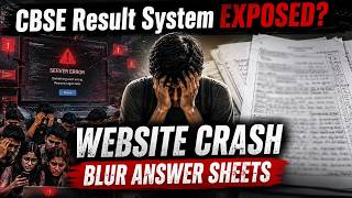 The Dark Reality of CBSE Results | Website Crash, Blur Answer Sheets & Student Stress
