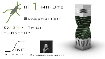 Grasshopper in 1 minute - EX 34 - Twist + Contour