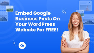 How to embed Google Business posts on WordPress FOR FREE? #sociablekit #embed #free #google #posts