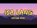 Arthur Nery - Isa lang (Lyrics)