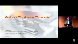 Multi Slice CT and Newer CT Concepts  Thomas G. Flohr, PhD