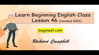 Learn Beginning English Class Lesson 46 revised 2021 Profile