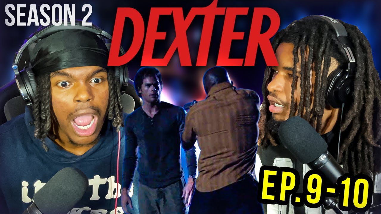DOAKES PULLS A GUN ON *DEXTER*😳!!! Season 2 Episodes 9-10 | Reaction/Review