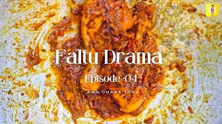 Faltu Drama Episode -04 Cooking Eating New Comedy Cooking Video