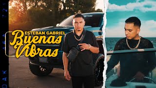 Esteban Gabriel - Buenas Vibras chords