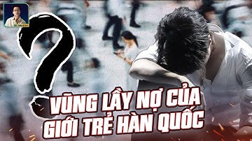 TẠI SAO “THẺ TÍN DỤNG” ĐANG KHIẾN GIỚI TRẺ HÀN QUỐC ĐANG NỢ NẦN CHỒNG CHẤT