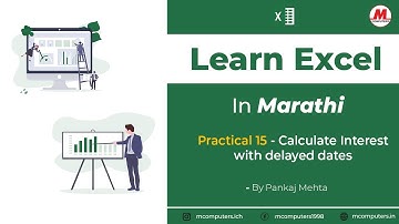 Learn Excel - Calculate Interest with delayed dates | In Marathi | Pankaj Mehta