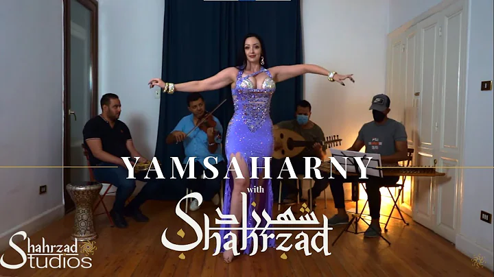 Shahrzad dances Yamsaharny with Soot Il Sharq | Sh...