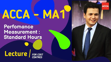 ACCA MA1 Performance measurement using standard hours l Hindi Urdu l Lecture l TruCademy