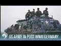 Documenting The US Army in Post-World War II Germany (1966) | War Archives