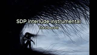 SDP interlude (Instrumental)
