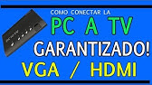Como Conectar Tu Pc A Una Tv Hdmi 1080p Youtube