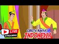 Cerita rakyat indonesia non stop   live stream  dongeng kita