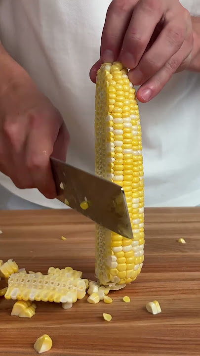 How To Cut Corn