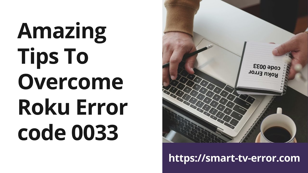 Amazing Tips To Overcome Roku Error code 0033 | +1-844-521-9090