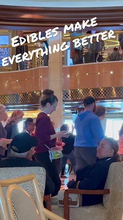Taking Edibles On A Cruise Ship Why edibles are necessary on a cruise ship - YouTube