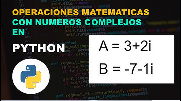 COMO HACER OPERACIONES CON NUMEROS COMPLEJOS EN PYTHON📚📒