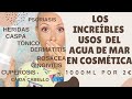 LOS INCREÍBLES BENEFICIOS DEL AGUA DE MAR EN COSMÉTICA POR SÓLO 2€