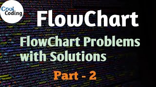 FlowChart Part 2 | Algorithms and FlowChart | Introduction to FlowChart with Questions and Notes |