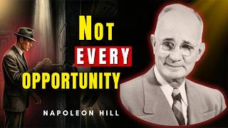 Some Opportunities Are Expensive Distractions | Napoleon Hill