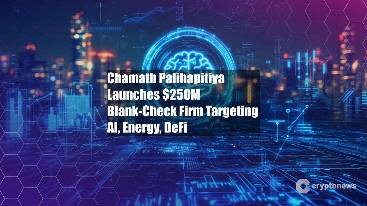 Chamath Palihapitiya Launches $250M Blank-Check Firm Targeting AI, - YouTube